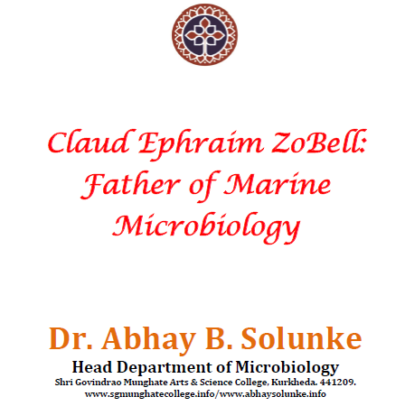 Claud Ephraim ZoBell: Father of Marine Microbiology